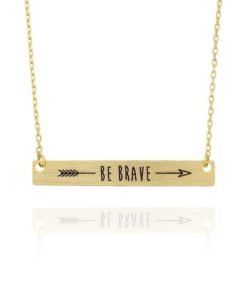 Collier be brave or